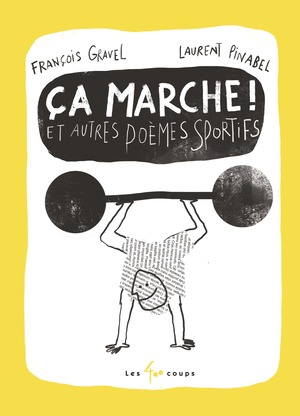 Couverture du livre Ça marche! et autres poèmes sportifs