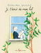 Couverture du livre Je t'écris de mon lit