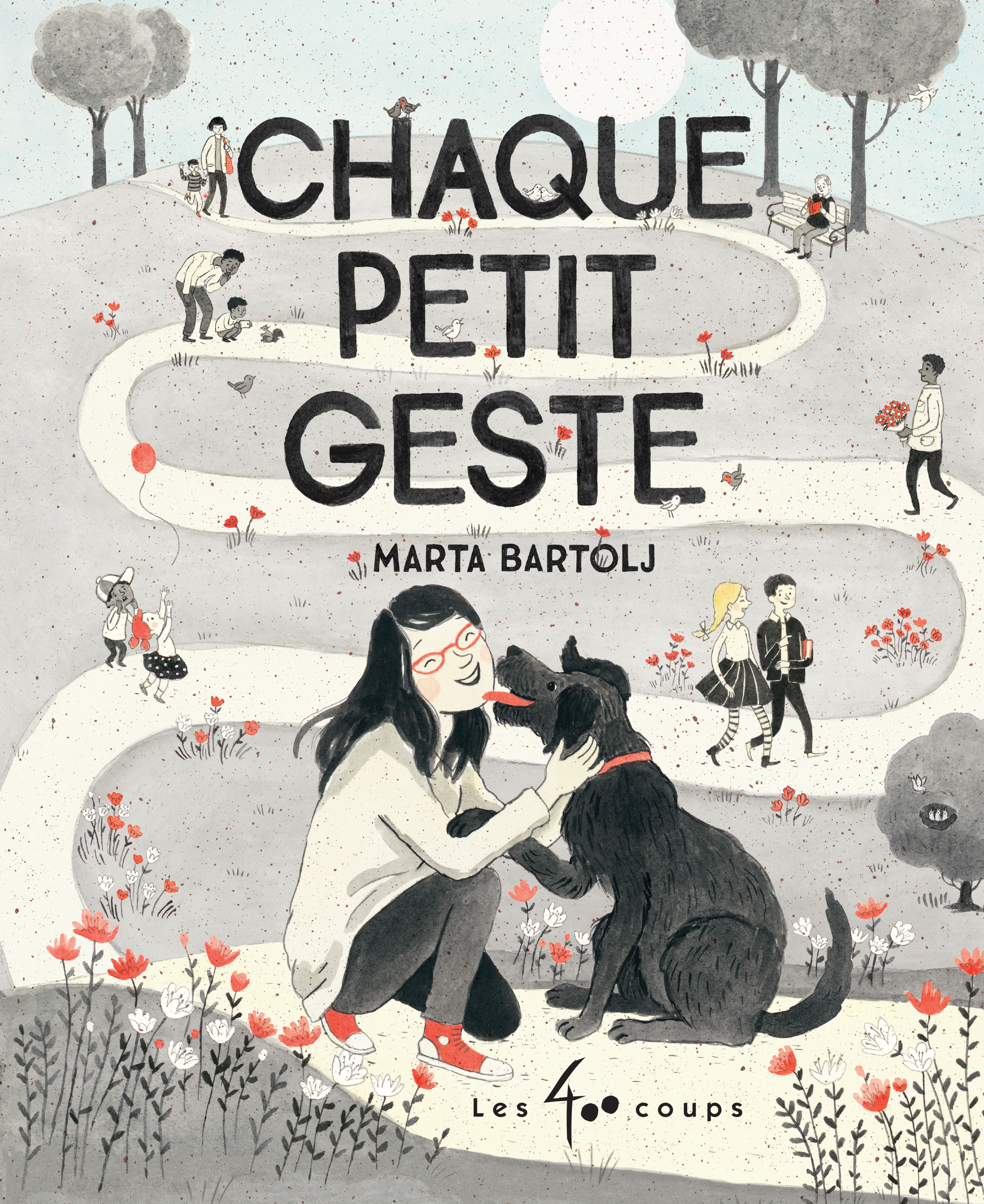 Chaque petit geste Éditions les 400 coups