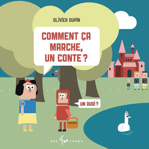 Couverture du livre Comment ça marche, un conte?