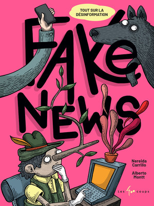 Couverture du livre Fake news: tout sur la désinformation