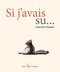 Couverture du livre Si j’avais su…