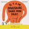 Couverture du livre Il y a un dinosaure dans mon parc